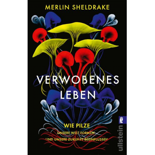 Merlin Sheldrake - Verwobenes Leben