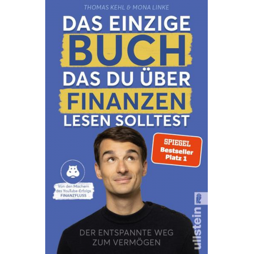 Thomas Kehl & Mona Linke - Das einzige Buch, das Du über Finanzen lesen solltest