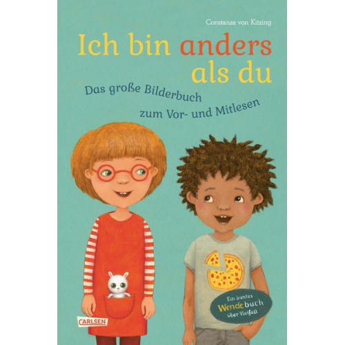 Constanze Kitzing - Ich bin anders als du – Ich bin wie du: Das große Bilderbuch zum Vor- und Mitlesen