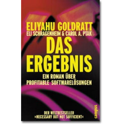 Eliyahu M. Goldratt & Eli Schragenheim & Carol A. Ptak - Das Ergebnis