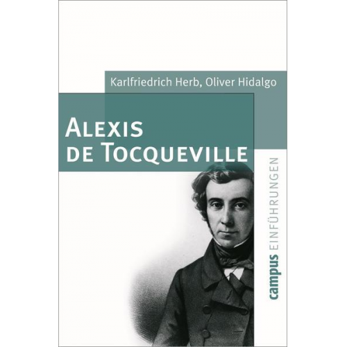 Karlfriedrich Herb & Oliver Hidalgo - Alexis de Tocqueville