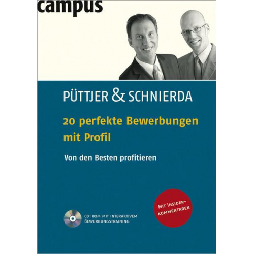 Christian Püttjer & Uwe Schnierda - 20 perfekte Bewerbungen mit Profil