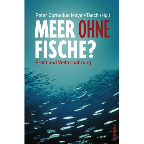 Peter C. Mayer-Tasch & Peter C. Mayer-Tasch - Meer ohne Fische?