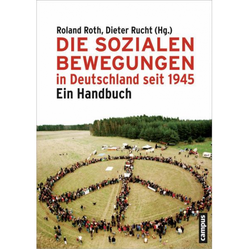 Roland Roth & Dieter Rucht - Die Sozialen Bewegungen in Deutschland seit 1945