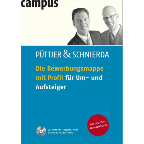 Christian Püttjer & Uwe Schnierda - Die Bewerbungsmappe mit Profil für Um- und Aufsteiger