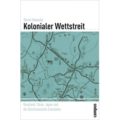 Sören Urbansky - Kolonialer Wettstreit