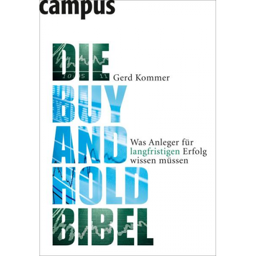 Gerd Kommer - Die Buy-and-Hold-Bibel