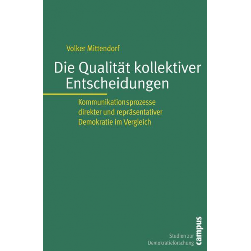 Volker Mittendorf - Die Qualität kollektiver Entscheidungen