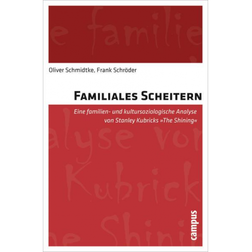 Oliver Schmidtke & Frank Schröder - Familiales Scheitern