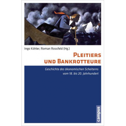 Pleitiers und Bankrotteure