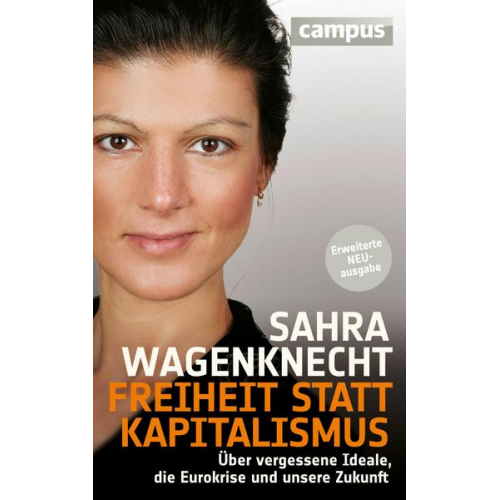 Sahra Wagenknecht - Freiheit statt Kapitalismus