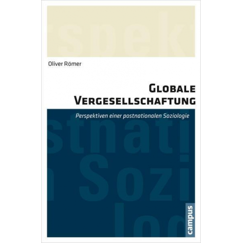 Oliver Römer - Globale Vergesellschaftung