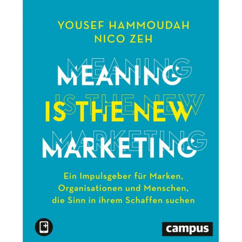 Yousef Hammoudah & Nico Zeh - Meaning is the New Marketing