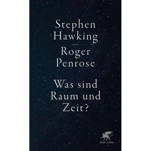 Stephen W. Hawking & Roger Penrose - Was sind Raum und Zeit?