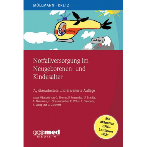 Cornelia Möllmann & Franz-Josef Kretz - Notfallversorgung im Neugeborenen- und Kindesalter