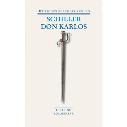 Friedrich Schiller - Don Karlos