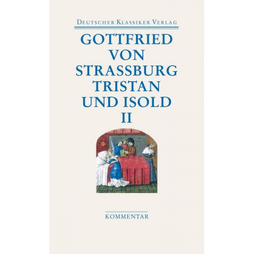 Gottfried Strassburg - Tristan und Isold (2 Bde.)