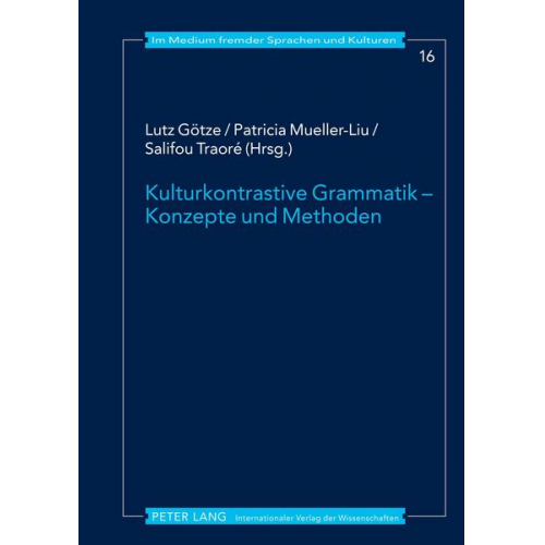 Kulturkontrastive Grammatik – Konzepte und Methoden