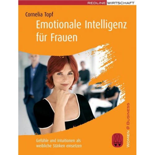 Cornelia Topf - Emotionale Intelligenz für Frauen