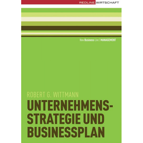 Robert G. Wittmann - Unternehmensstrategie und Businessplan