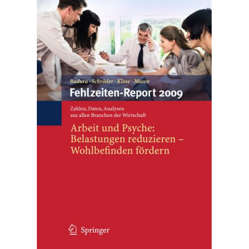 Bernhard Badura & Helmut Schröder & Joachim Klose - Fehlzeiten-Report 2009