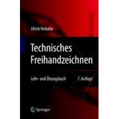 Ulrich Viebahn - Technisches Freihandzeichnen