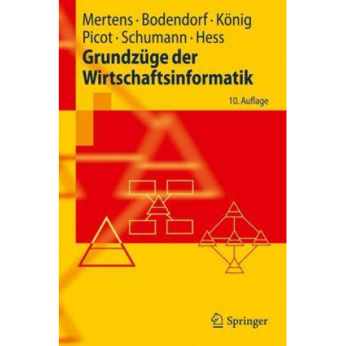 Thomas Hess & Matthias Schumann & Wolfgang König & Freimut Bodendorf & Peter Mertens - Grundzüge der Wirtschaftsinformatik