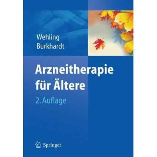 Heinrich Burkhardt & Martin Wehling - Arzneitherapie für Ältere