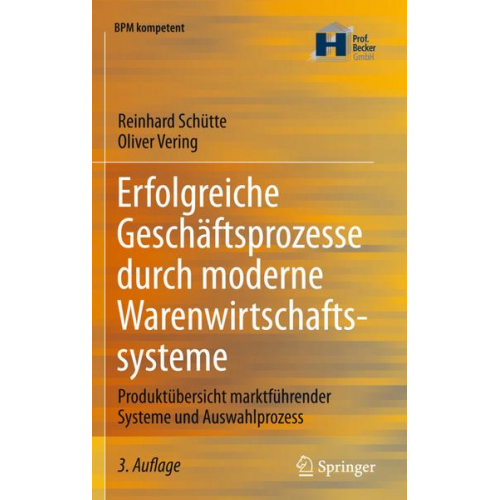 Reinhard Schütte & Oliver Vering - Erfolgreiche Geschäftsprozesse durch moderne Warenwirtschaftssysteme