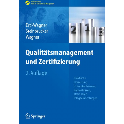 Birgit Ertl-Wagner & Sabine Steinbrucker & Bernd C. Wagner - Qualitätsmanagement und Zertifizierung