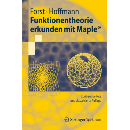 Wilhelm Forst & Dieter Hoffmann - Funktionentheorie erkunden mit Maple