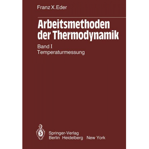 Franz X. Eder - Arbeitsmethoden der Thermodynamik