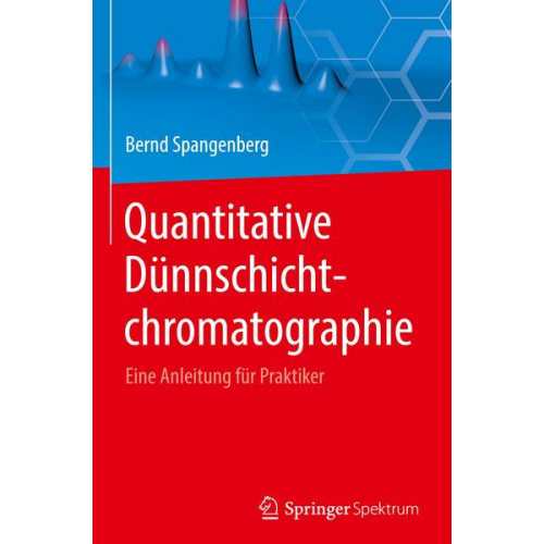 Bernd Spangenberg - Quantitative Dünnschichtchromatographie