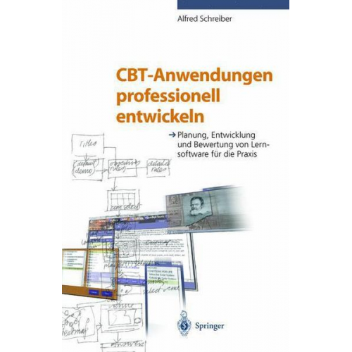 Alfred Schreiber - Schreiber, A: CBT-Anwendungen professionell entwickeln