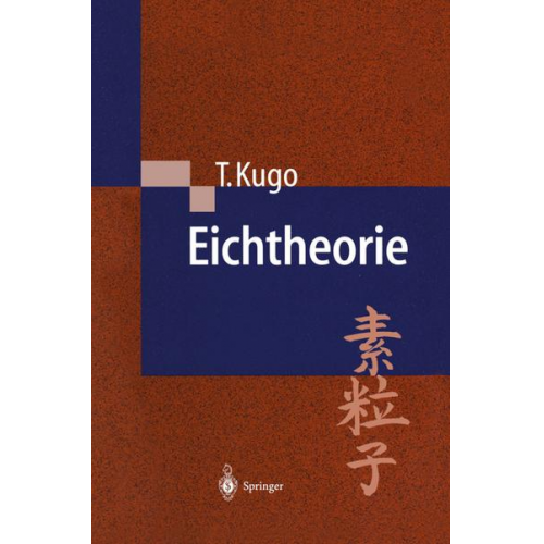 Taichiro Kugo - Eichtheorie