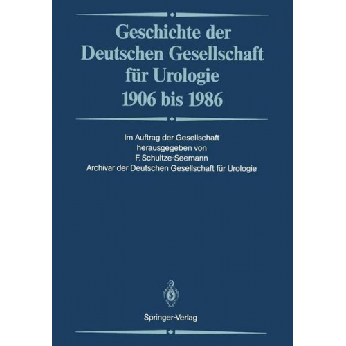 Geschichte der Deutschen Gesellschaft für Urologie 1906 bis 1986