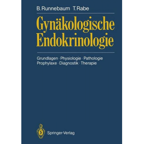 Benno Runnebaum & Thomas Rabe - Gynäkologische Endokrinologie