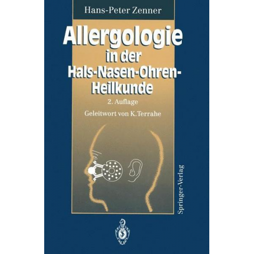 Hans-Peter Zenner - Allergologie in der Hals-Nasen-Ohren-Heilkunde