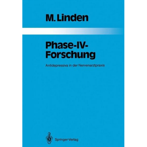 Michael Linden - Phase-IV-Forschung