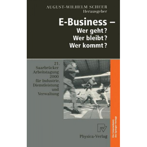 E-Business — Wer geht? Wer bleibt? Wer kommt?