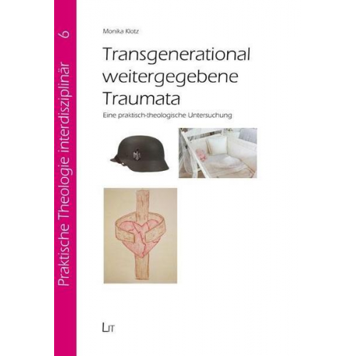 Monika Klotz - Klotz, M: Transgenerational weitergegebene Traumata