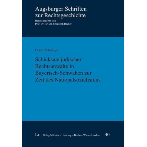 Florian Schwinger - Schwinger, F: Schicksale jüdischer Rechtsanwälte