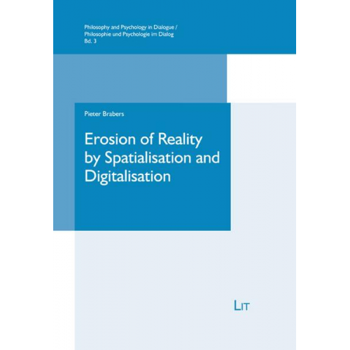 Pieter Brabers - Erosion of Reality by Spatialisation and Digitalisation