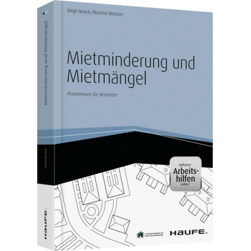 Birgit Noack & Martina Westner - Mietminderung und Mietmängel - inkl. Arbeitshilfen online