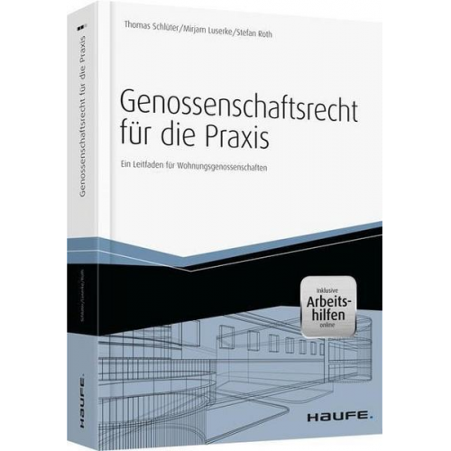 Thomas Schlüter & Mirjam Luserke & Stefan Roth - Genossenschaftsrecht für die Praxis - inkl. Arbeitshilfen online