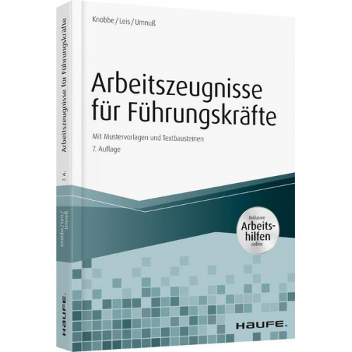 Thorsten Knobbe & Mario Leis & Karsten Umnuss - Arbeitszeugnisse für Führungskräfte - inkl. Arbeitshilfen online