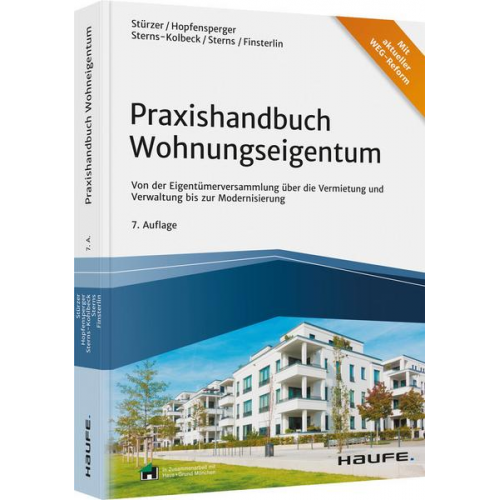 Rudolf Stürzer & Georg Hopfensperger & Melanie Sterns-Kolbeck & Detlef Sterns & Claudia Finsterlin - Praxishandbuch Wohnungseigentum