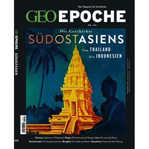 Jens Schröder & Markus Wolff - GEO Epoche / GEO Epoche 109/2021 - Das alte Südostasien