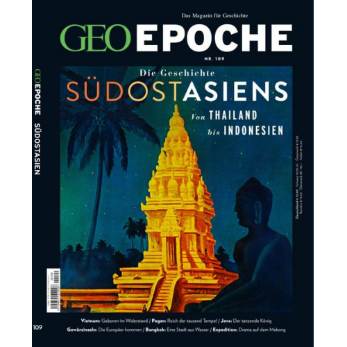 Jens Schröder & Markus Wolff - GEO Epoche (mit DVD) / GEO Epoche mit DVD 109/2021 - Das alte Südostasien