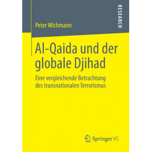 Peter Wichmann - Al-Qaida und der globale Djihad